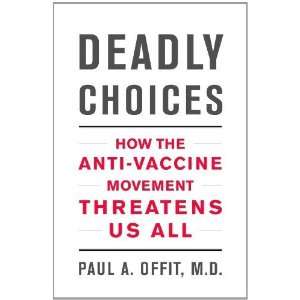   the Anti Vaccine Movement Threatens Us All(Hardcover)  N/A  Books