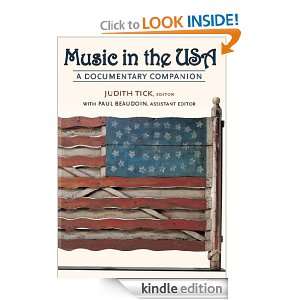 Music in the USA  A Documentary Companion Judith Tick, Paul Beaudoin 