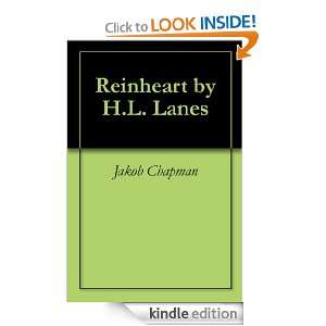 Reinheart by H.L. Lanes Jakob Chapman  Kindle Store