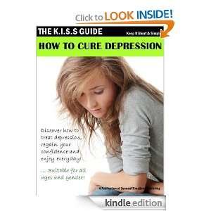 How To Cure Depression (The KISS Guide)
