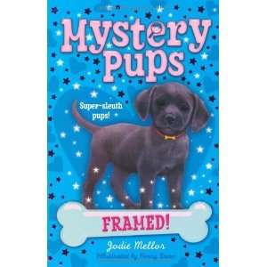  Mystery Pups Framed [Paperback] Jodie Mellor Books