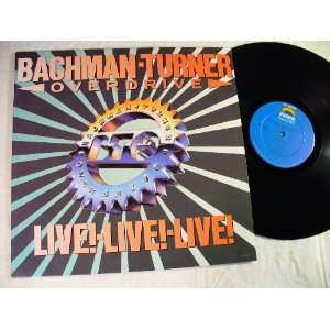  Live! Live! Live!: Bachman Turner Overdrive: Music