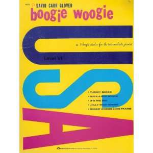  Boogie Woogie (Level VI  Five Songs): David Carr Glover 