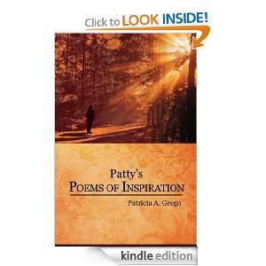 Pattys Poems Of Inspiration Patricia A. Grego  Kindle 