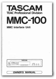 TASCAM MMC 100 INTERFACE UNIT OWNERS MANUAL  