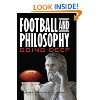 Football and Philosophy Going Deep (The Philosophy of Popular Culture 