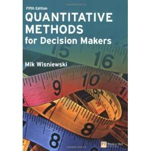  Quantitative Methods for Decision Makers (5th Edition) 5th 