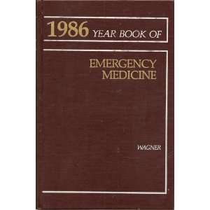  The Year Book of Emergency Medicine 1986 (9780815190578 