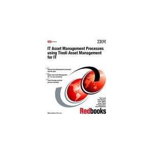   Using Tivoli Asset Manager for It (9780738431154) IBM Redbooks Books