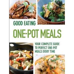  Good Eating   One Pot (9781445466118): Books