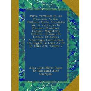   Edition) Jean Louis Marie Dugas De Bois Saint Just (marquis) Books