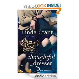 The Thoughtful Dresser Linda Grant  Kindle Store