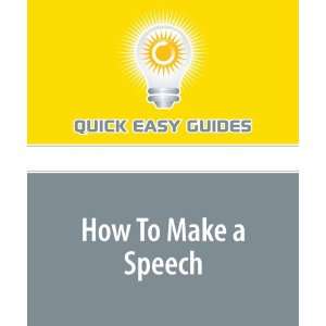  How To Make a Speech Tips the Professionals Use for 