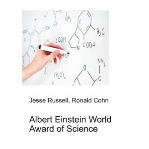  Albert Einstein World Award of Science Ronald Cohn Jesse 
