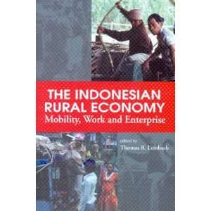 The Indonesian Rural Economy Mobility, Work and Enterprise 