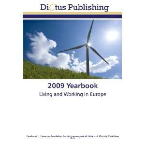  2009 Yearbook Living and Working in Europe (9783843395496 