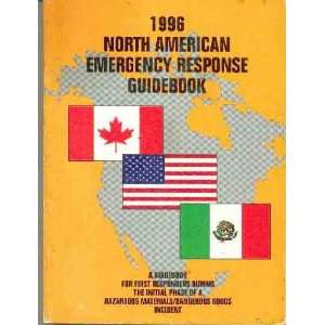  1996 North American emergency response guidebook : a guidebook 