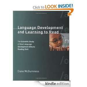 Language Development and Learning to Read: The Scientific Study of How 