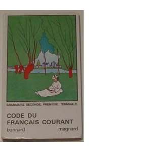  Code Du Francais Courant (Grammaire Seconde, Premiere 