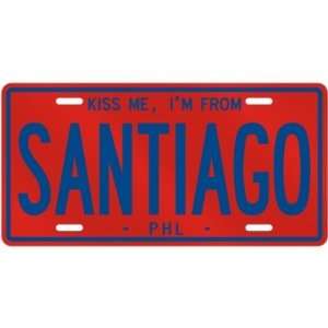 NEW  KISS ME , I AM FROM SANTIAGO  PHILIPPINES LICENSE PLATE SIGN 