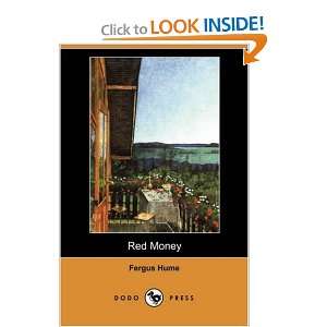  Red Money (Dodo Press) (9781406586794) Fergus Hume Books
