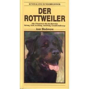  Der Rottweiler (9783924008543) Joan Blackmore Books