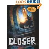 closer tunnels book 4 by roderick gordon and brian williams feb 1 2011 