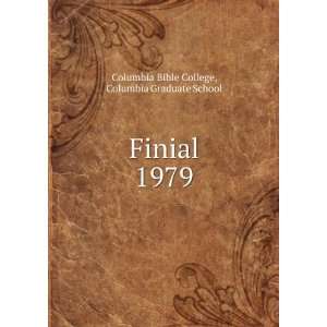   Finial. 1979 Columbia Graduate School Columbia Bible College Books