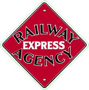 RAILWAY EXPRESS AGENCY METAL SIGN  