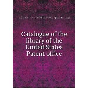 the library of the United States Patent office United States. Patent 