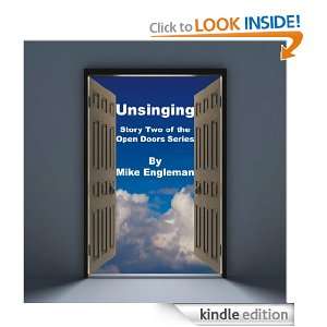 Unsinging (The Open Doors Series): Mike Engleman:  Kindle 