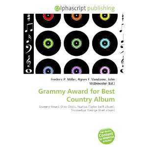  Grammy Award for Best Country Album (9786132832399): Books