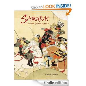 Samurai World of the Warrior Stephen Turnbull  Kindle 