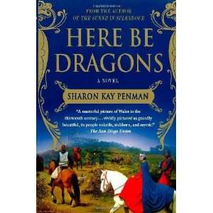  Here Be Dragons [Paperback] Sharon Kay Penman Books