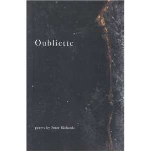  Oubliette [Paperback] Peter Richards Books