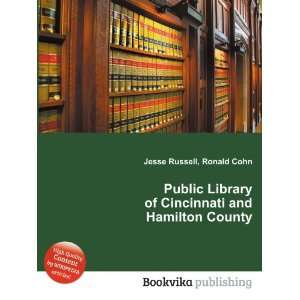 Public Library of Cincinnati and Hamilton County Ronald Cohn Jesse 