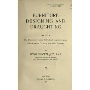 Furniture Designing And Draughting; Notes On The Elementary Forms 