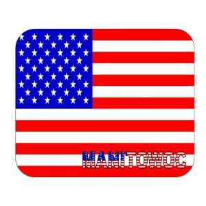  US Flag   Manitowoc, Wisconsin (WI) Mouse Pad Everything 