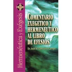   Al Libro De Efesios (9788482672298) Jose M. Gonzalez Campa Books