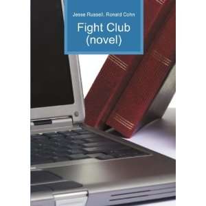  Fight Club (novel) Ronald Cohn Jesse Russell Books