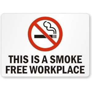 This Is A Smoke Free Workplace (with symbol) Aluminum Sign 