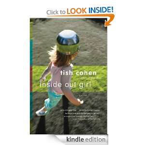 Inside Out Girl Tish Cohen  Kindle Store