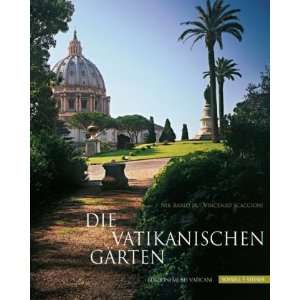 Die Vatikanischen Gärten  Vincenzo Scaccioni Bücher