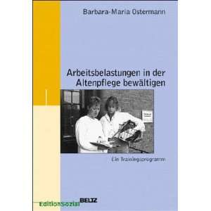   Altenpflege bewältigen  Barbara Maria Ostermann Bücher