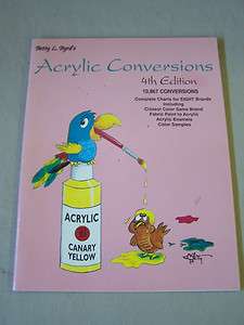Betty Byrd Acrylic Conversions 4th Edition Charts Book  