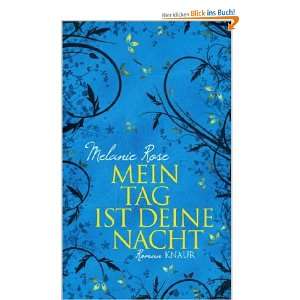   deine Nacht Roman  Melanie Rose, Heidi Lichtblau Bücher