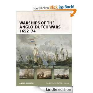 Warships of the Anglo Dutch Wars 1652 74 (New Vanguard) eBook Angus 