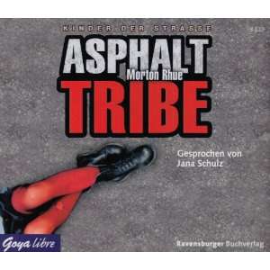 Asphalt Tribe Various, Morton Rhue  Musik