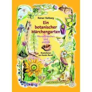   Märchengarten: .de: Rainer Hohberg, Kerstin Ramm: Bücher