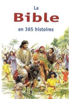   LA BIBLE EN 365 HISTOIRES BATCHELOR MARIE HAYSOM J Neuf 